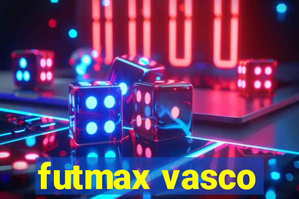 futmax vasco